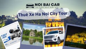 Thuê Xe Hà Nội City Tour