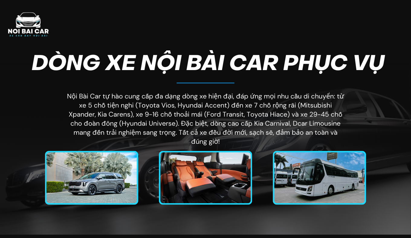 Nội Bài Car Phục Vụ Nhiều Mẫu Xe 