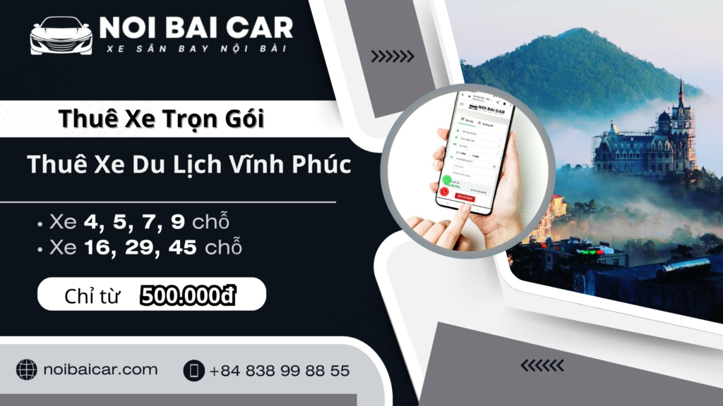 Thuê Xe Du Lịch Vĩnh Phúc 2025