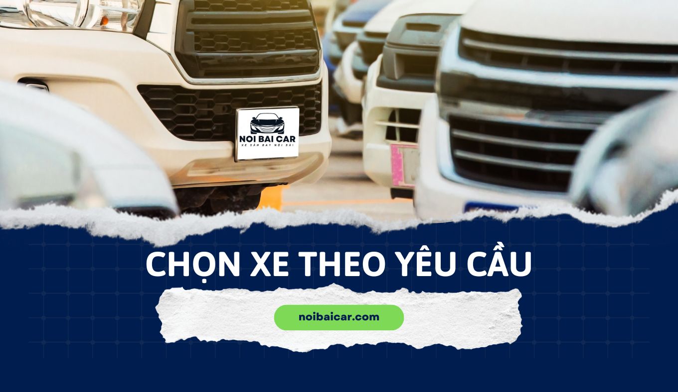 Lựa Chọn Các Dòng Xe - Thuê Xe Hà Nội City Tour