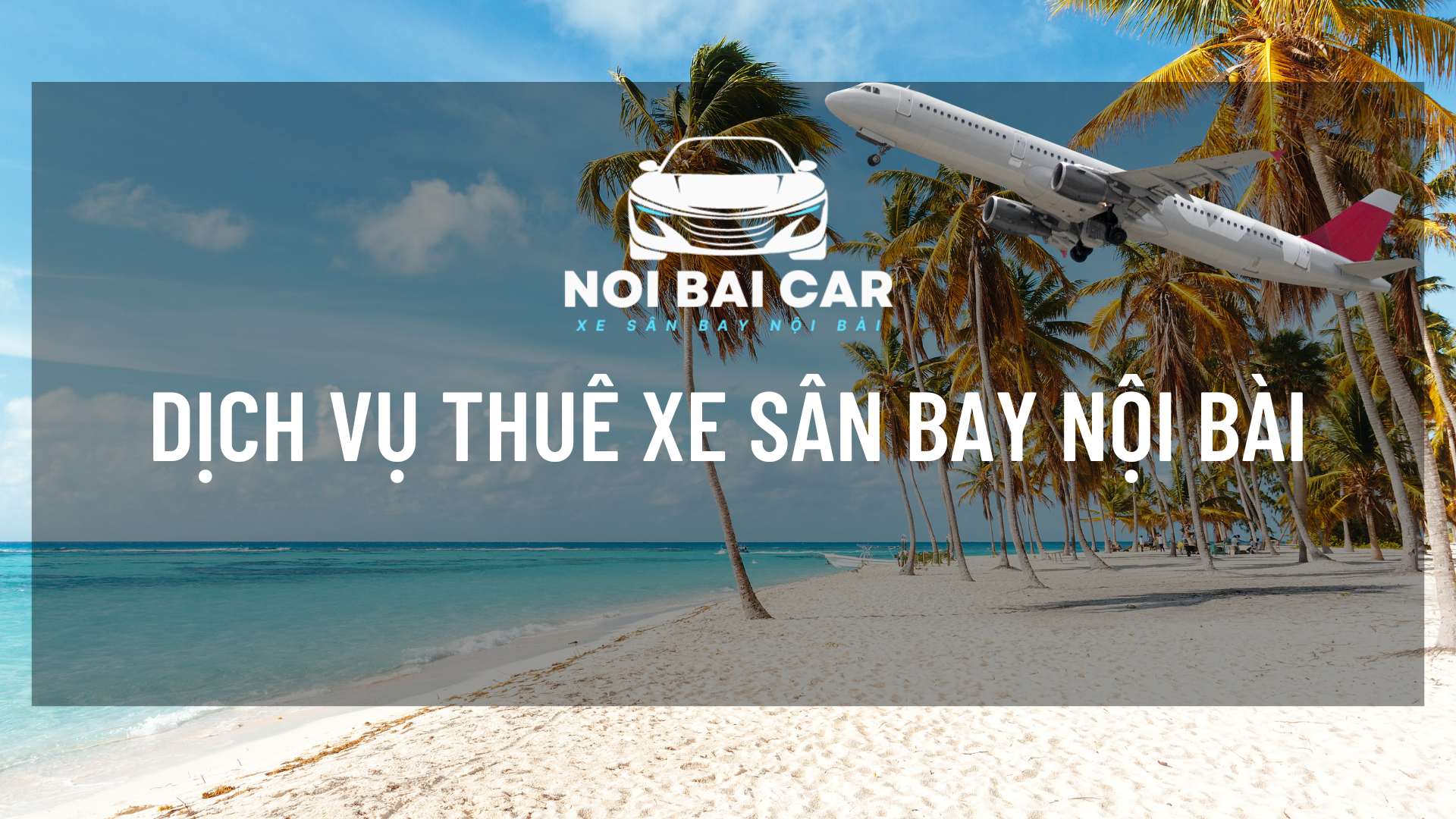Xe Đưa Đón Sân Bay Nội Bài