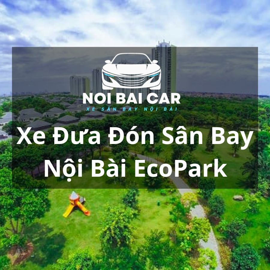 Thuê xe sân bay Nội Bài